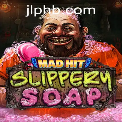 A Comprehensive Guide to MadHitSlipperySoap: A Unique Gaming Experience